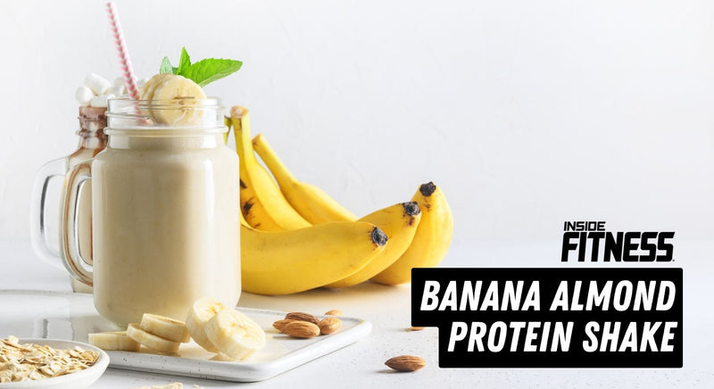 Banana Almond Protein Shake - insidefitnessmag.com