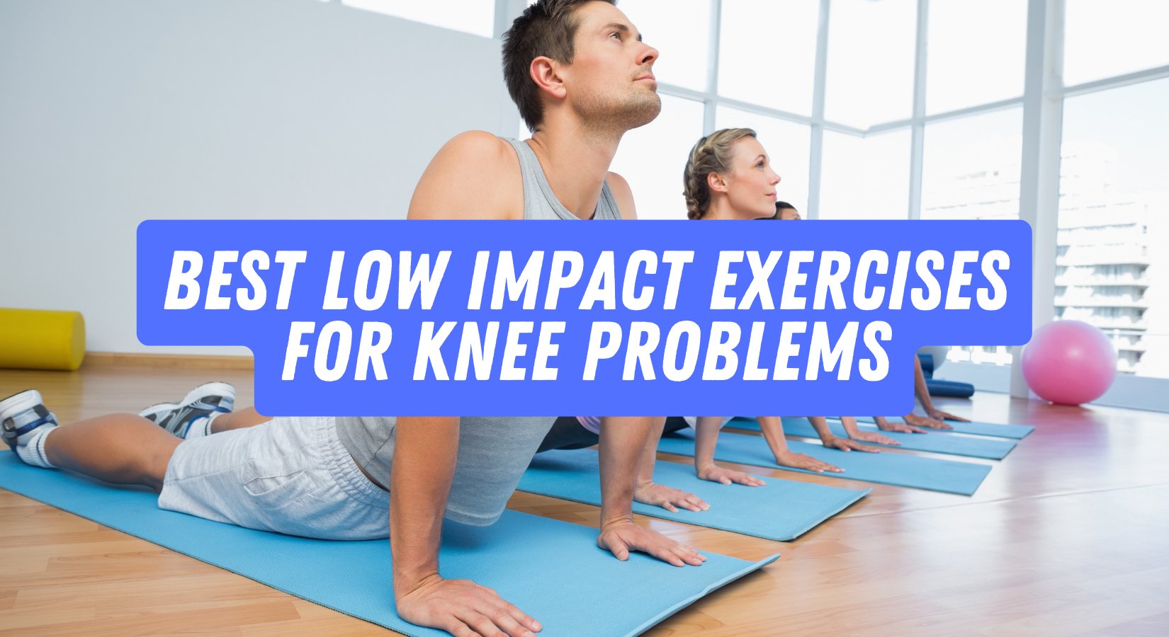 Best Low Impact Exercises For Those With Knee Problems
