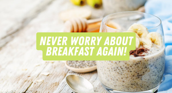 Never Worry About Breakfast Again! - insidefitnessmag.com
