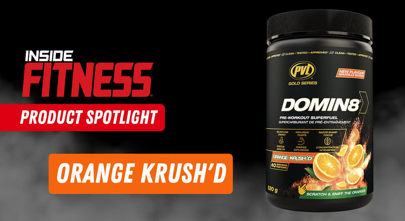 Product Alert: Domin8 Orange Krush'd - insidefitnessmag.com