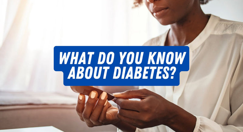 What Do You Know About Diabetes? - insidefitnessmag.com