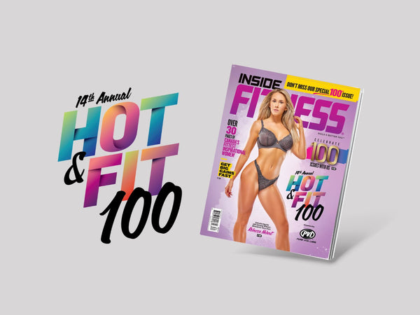 Why You Don’t Want to Miss Our 100th Issue! - insidefitnessmag.com