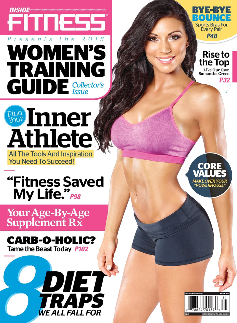 Inside Fitness Women ??? Women's Training Guide (2015 Collector??¦s Issue) - insidefitnessmag.com