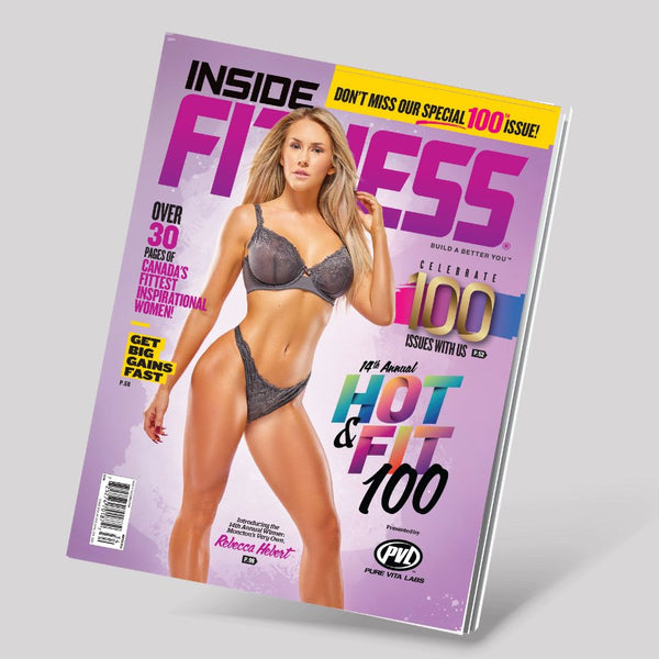 Inside Fitness Magazine - Issue #100 - Hot & Fit 100 - insidefitnessmag.com